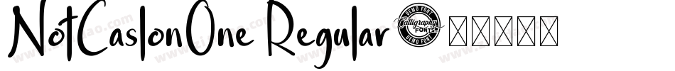NotCaslonOne Regular字体转换